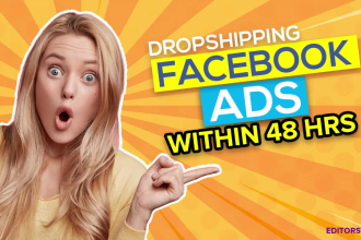 create shopify, facebook dropshipping video ads in 48hrs