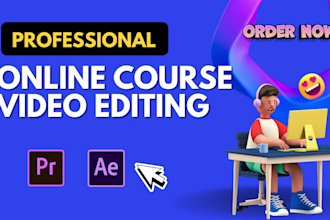 do video editing of online courses and online lessons