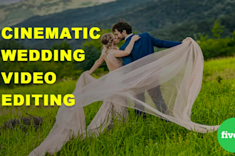 produce cinematic wedding video editing professionally