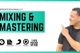 do mixing and mastering for hardstyle, edm and pop