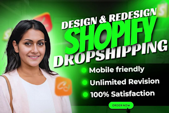design redesign edit shopify dropshipping store, shopify website, shopify expert