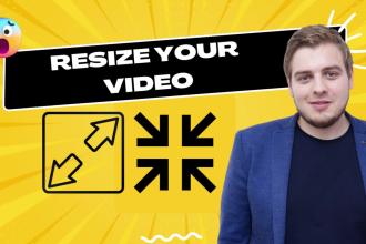 resize your video to meet your needs