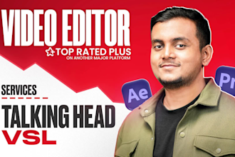 be your youtube and vsl editor for high retention talking head video