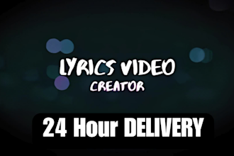 make an aminated lyric video for your music in 24 hours