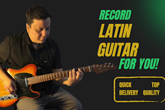 record  latin guitars for your songs