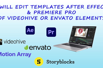 edit a template or after effects or premiere pro project