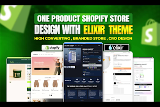 build a branded shopify store and one product store with elixir theme