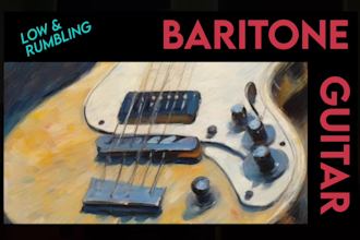 record low and rumbling baritone guitar for you