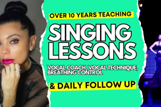 give you singing lessons, vocal coaching, vocal technique