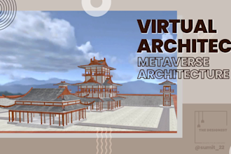 create a metaverse architectural project