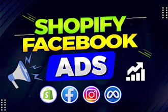 setup shopify facebook ads campaign and instagram ads for high conversion
