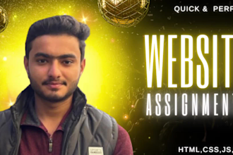 make web development assignments in HTML, CSS, js, and more