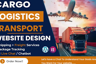 design a logistic website, dispatch ,courier, freight, transport website for you