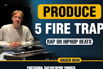 produce 5 fire trap, rap beats for you