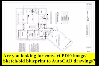 convert pdf, sketch, or old blueprint to autocad drawing