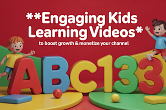 make kids learning videos to boost growth and monetize your channel