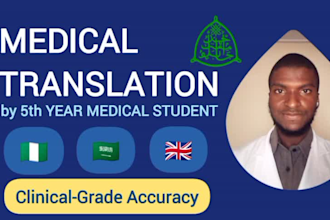 provide clinical grade hausa, arabic and english medical translation in 24 hours
