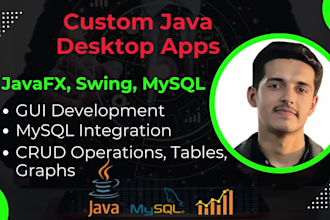 make gui and desktop apps using oop java, javafx, swing, awt, jdbc, and mysql