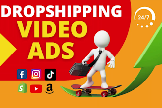 create winning tiktok,facebook video ads for dropshipping products