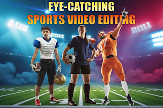 create eye catching sports video edits grab your audience