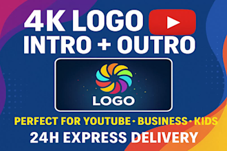 create a 4k youtube logo intro and outro animation in 24 hours