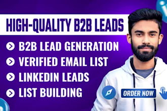 do b2b lead generation, linkedin lead generation, and email list building