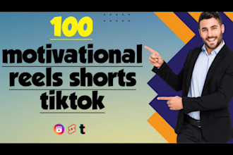 create mind blowing unique motivational reels shorts, tiktok videos