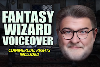 record an old british fantasy wizard voice over character