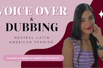 record your voice over or dubbing in neutral spanish