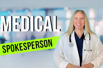 be your female medical spokesperson as a doctor or nurse