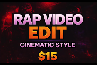 edit your cinematic rap music video professionally