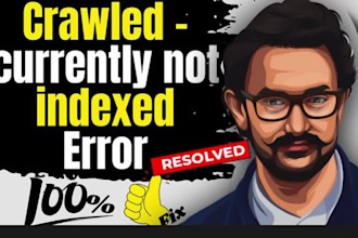fix crawled currently not issue google search console errors, technical seo