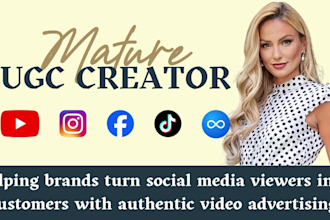 be your mature ugc creator for your brand or product uk