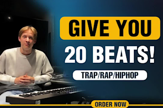 give you 20 amazing trap, rap beats