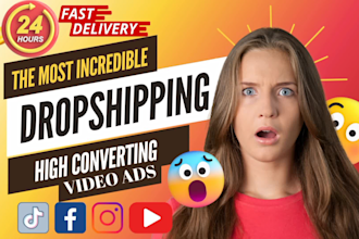 create tik tok video ads and  dropshipping video ads