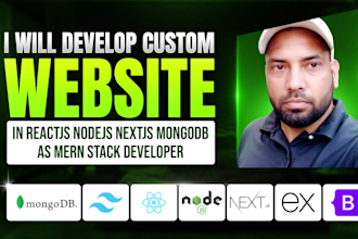 develop custom website in reactjs nodejs nextjs mongodb as mern stack developer