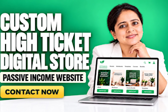 build a digital download store of custom high ticket products for passive income