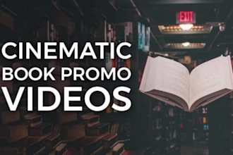 create a cinematic book trailer, book promo video, teaser and author marketing