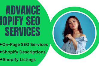 do ecommerce advance shopify seo and write shopify descriptions