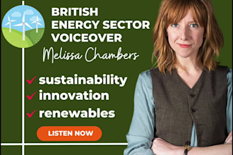 deliver an intelligent british female voiceover for sustainable energy sector