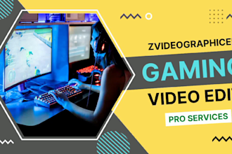 edit awesome youtube gaming video or montage in just 24 hour
