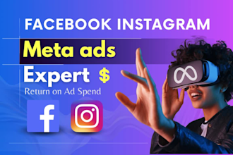 be your meta ads expert and facebook ads campaign manager