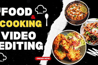 do food video editing for your ads, promo, and youtube in 24hours