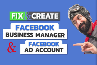 fix and create facebook business manager and fb ads account