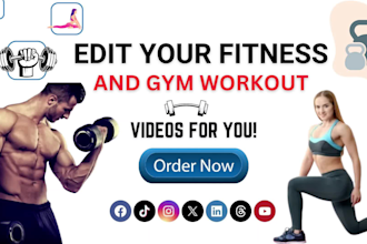 edit your workout, fitness, gym videos for youtube, instagram, tiktok