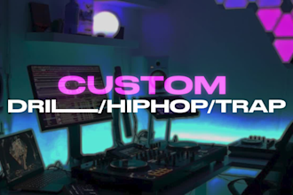 make a custom trap, drill, hiphop beat for you