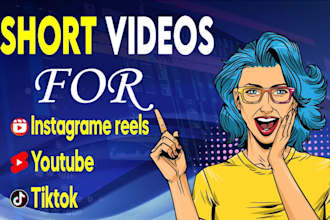 create 100 trending youtube shorts, instagram reels and tiktok video editing