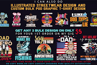 do modern bulk t shirt designs and custom t shirt designs for pod