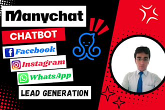 build a manychat chatbot for facebook, instagram, or whatsapp lead generation