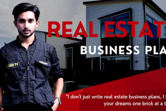 write a real estate business plan and financial model